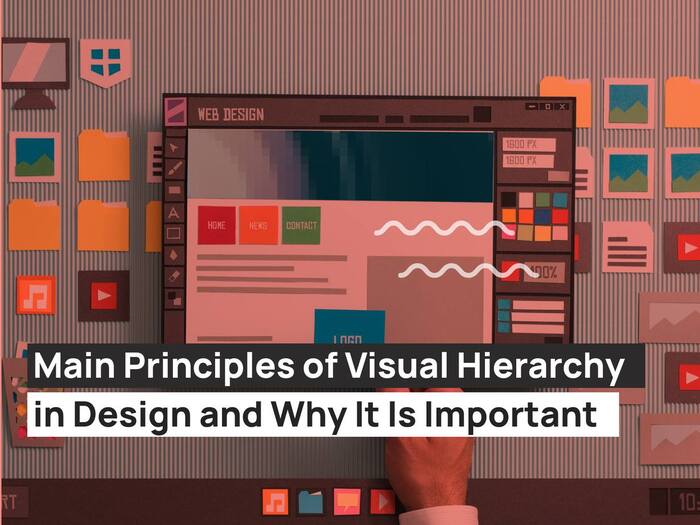 Main-Principles-of-Visual-Hierarchy-in-Design-and-Why-It-Is-Important