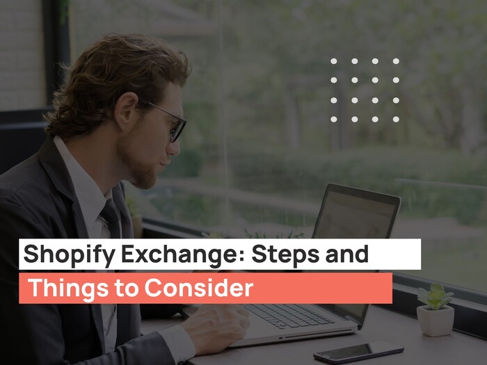 Shopify-Exchange-Steps-and-Things-to-Consider
