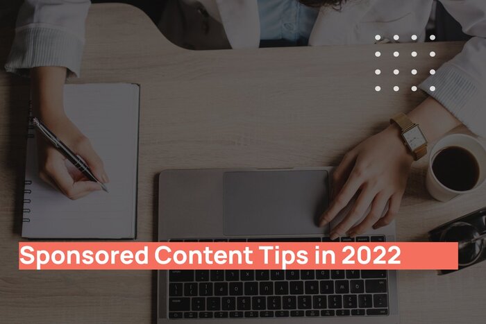 Sponsored-Content-Tips-in-2022