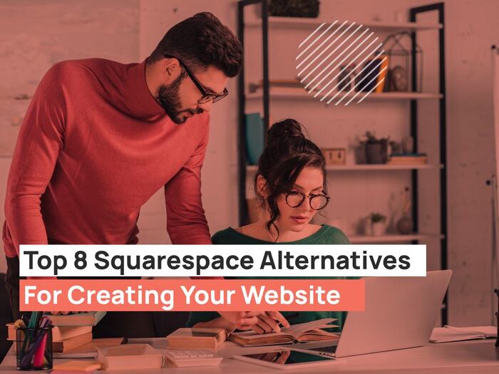 Top-8-Squarespace-Alternatives-For-Creating-Your-Website