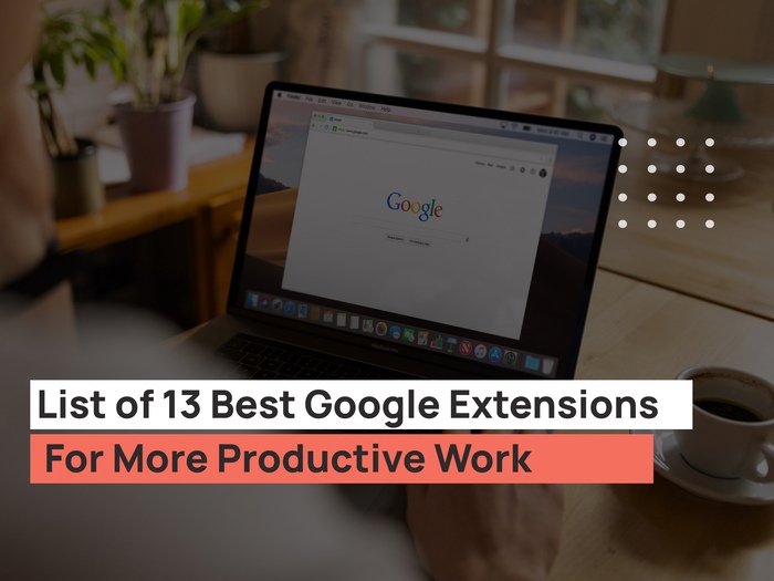 Best Google Extensions