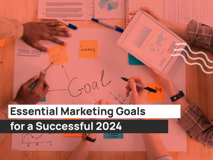 Marketing goals