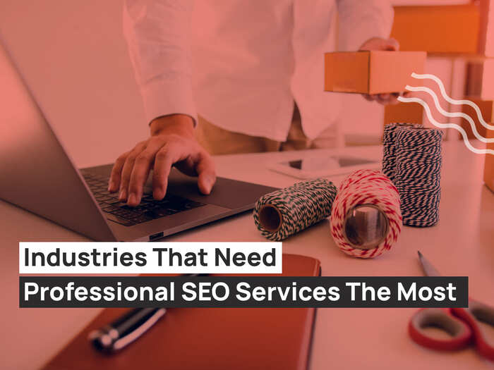 industries-that-need-seo